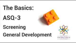 Developmental Screening - The Basics: ASQ-3