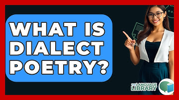 What Is Dialect Poetry? - The Language Library