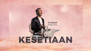 Kesetiaan (Official Khotbah Philip Mantofa) screenshot 5