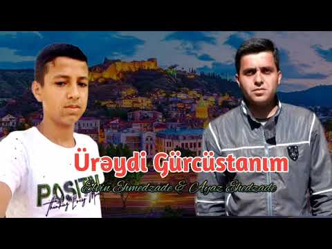 Ureydi Gurcustanim Ayaz Ehmedzade & Elvin Ehmedzade - Yeni (Gurcustan Mahnisi-Tik Tok Mahnisi 2023)