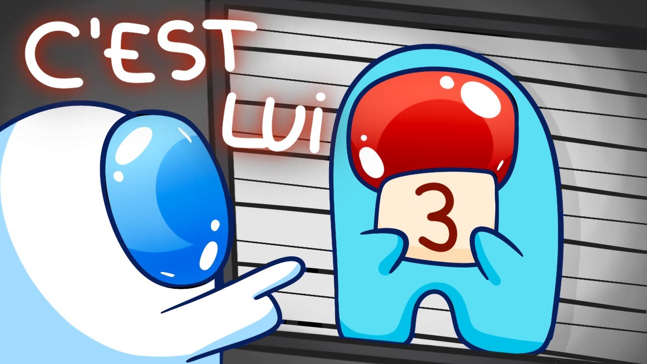 JE NE LUI LAISSE AUCUNE CHANCE - Among us