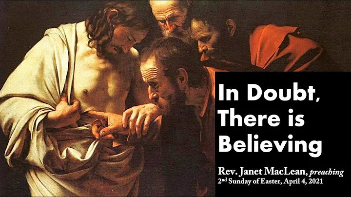 "In Doubt, There is Believing", sermon by Rev. Jan...