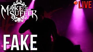 Make Them Suffer - Fake (LIVE) in Gothenburg, Sweden (1/3/17)