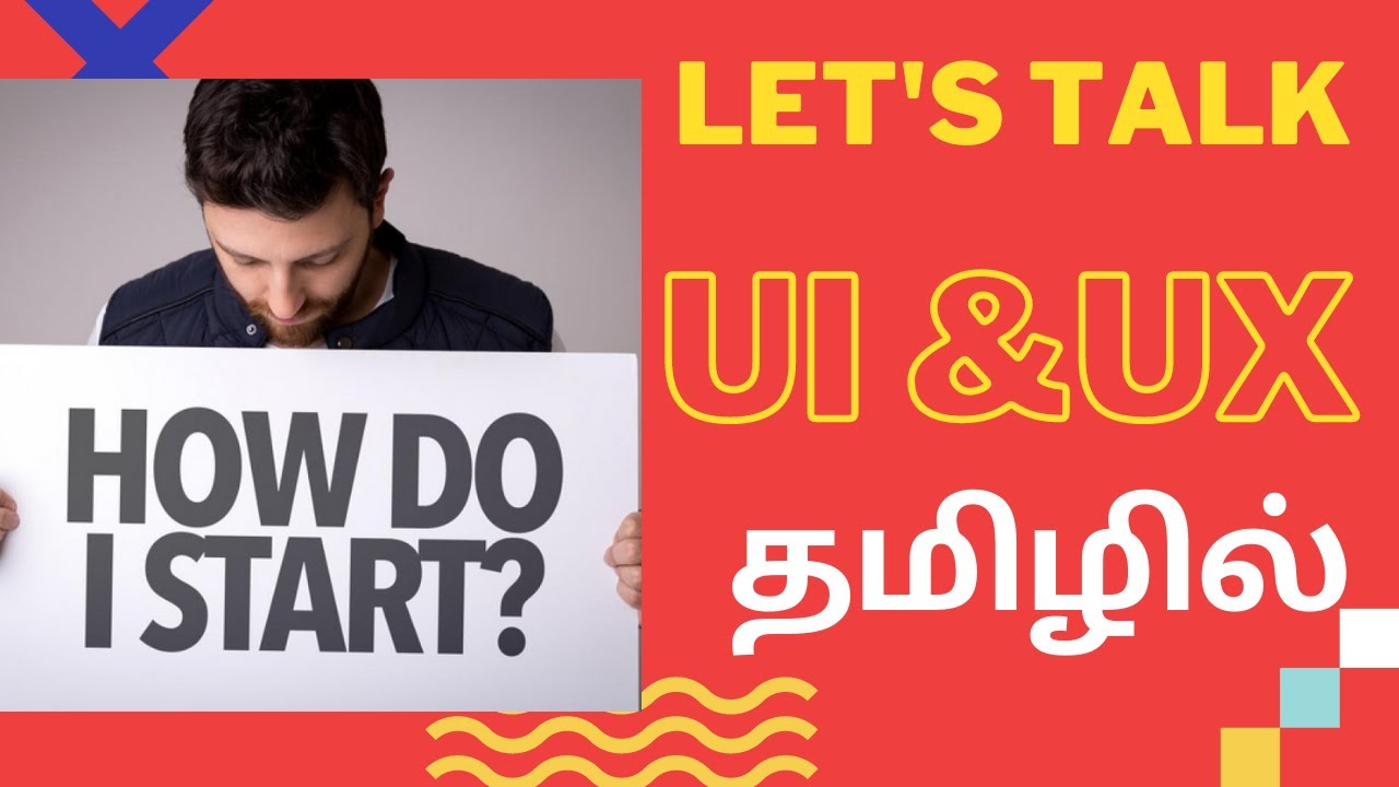 Let's Talk Ep - 4 | How do I start my Ui Ux JOURNEY | Tamil. - YouTube
