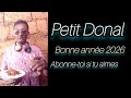 Petit Donal Bonne Année 2026 Audio Visuel Officiel 