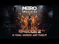 Metro Awakening - Episode 2 | I Got Captured!