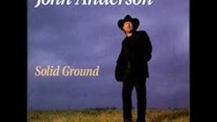 I Wish I Could Have Been There - John Anderson