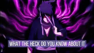 Sasuke Quote 'What The Heck Do You Know About It' Naruto Episode 133