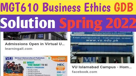 MGT610 Business Ethics GDB solution spring 2022| idea| #distancelearning #VU #education 0554518255
