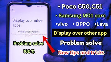 POCO c51 Display over other app problem solve || feature not available problem solve in mobile