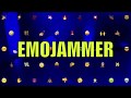 EMOJAMMER