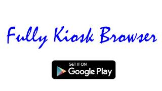 Fully Kiosk Browser - Android Kiosk Mode App screenshot 5