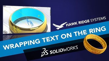 SOLIDWORKS: Saurons Ring of Power - Part 3 Wrapping Text On The Ring