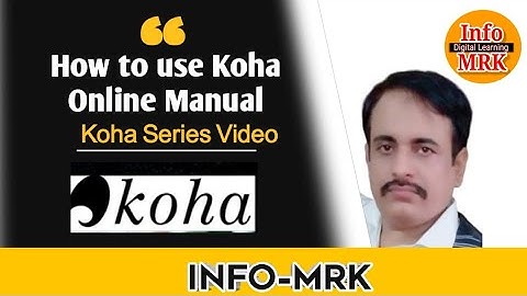 How to use Koha online Manual #Koha #infomrk