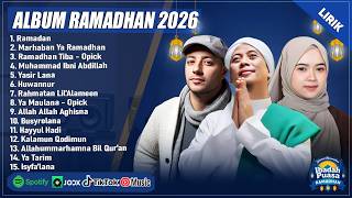Download Lagu RAMADAN - MAHER ZAIN, OPICK \u0026 RISA SOLIHAH FULL ALBUM TERBARU 2026 (LIRIK) || LAGU SHOLAWAT RAMADHAN MP3