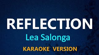 Reflection - Lea Salonga Karaoke Version