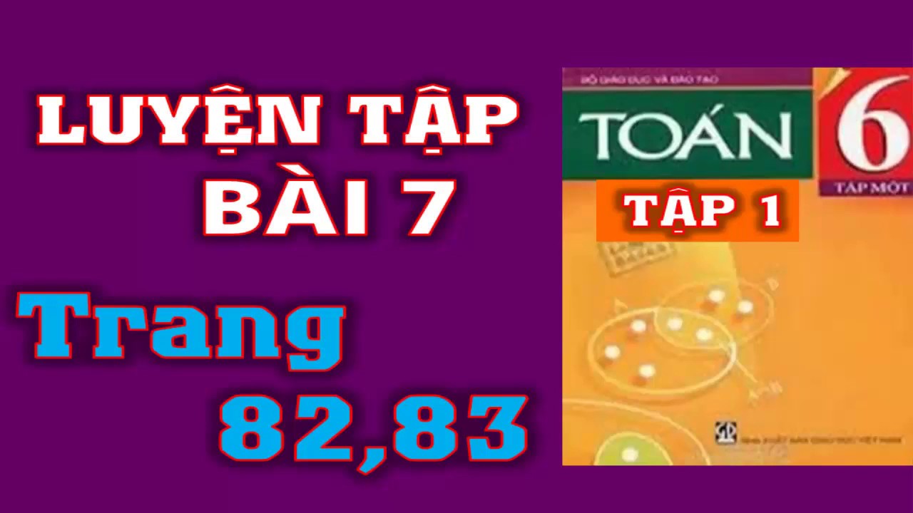 Toán học lớp 6 - Bài 10 - Luyện tập về tính chất chia hết của một tổng 1