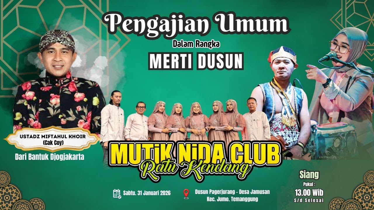 🔴 MUTIK NIDA CLUB - PENGAJIAN  BERSAMA USTADZ MIFTAHUL KHOIR (CAK COY) DARI BANTUL - JUMO TEMANGGUNG