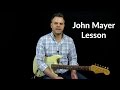 John Mayer Blues Lesson Podcast 28