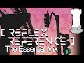 REFLEX REFERENCE - The Essential Mix