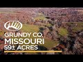 SOLD: Grundy County, MO 59 Acre Hunting &amp; Grass Farm