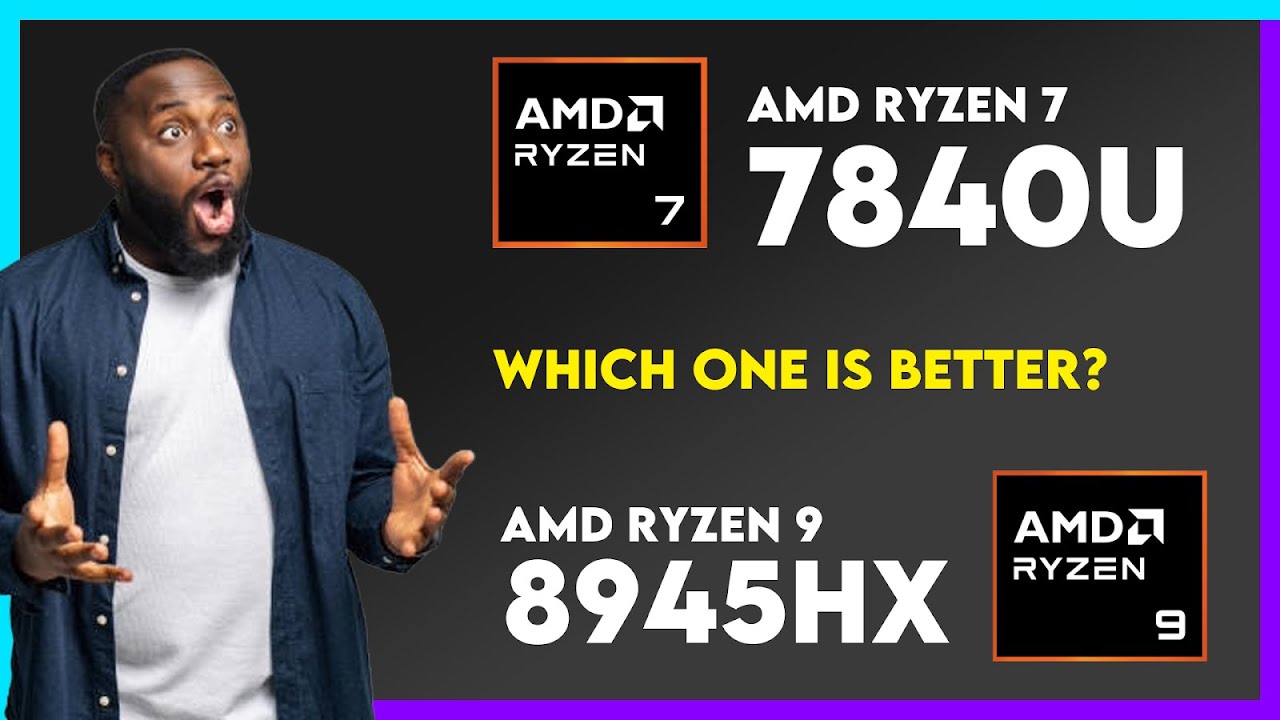 AMD Ryzen 7 7840U vs AMD Ryzen 9 8945HX Comparison - YouTube