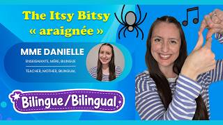 🎵🕷 Itsy Bitsy Spider / L'araignée Gypsy | Bilingual Nursery Rhyme | Mme Danielle