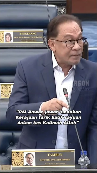 PM Anwar jawab tindakan Kerajaan tarik balik rayuan dalam kes Kalimah Allah #pmx #kalimahallah
