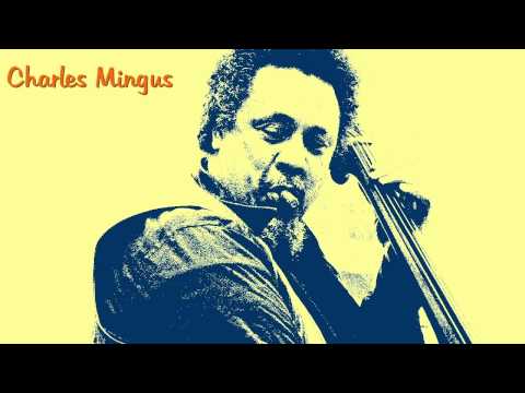 Charles Mingus - Goodbye Pork Pie Hat