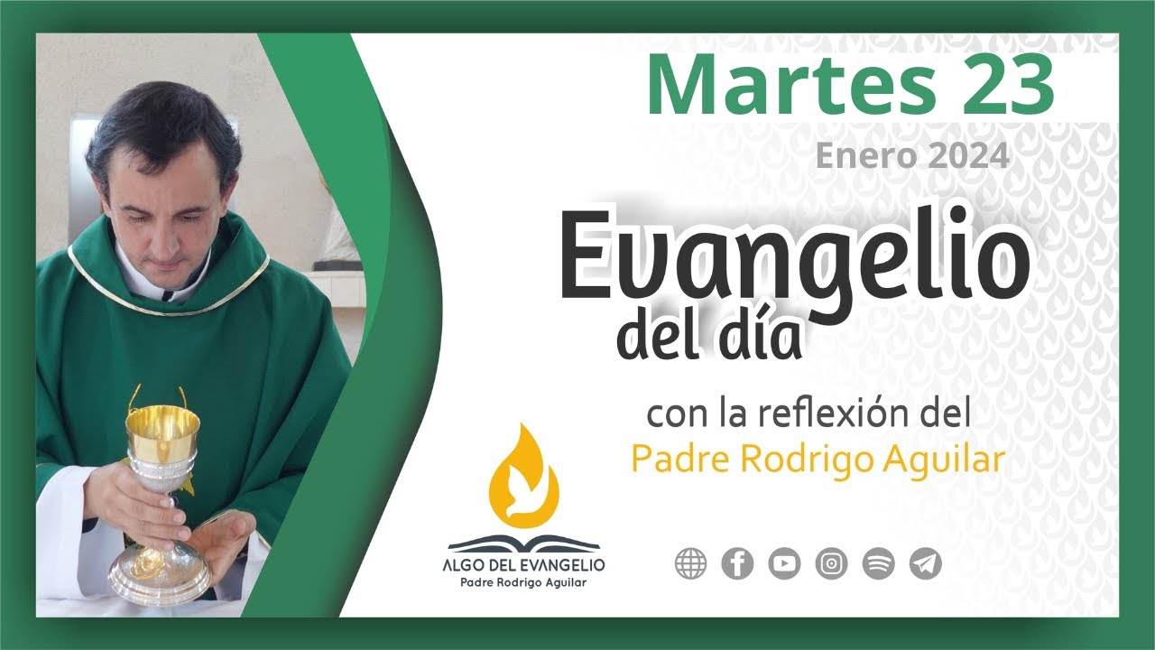 Evangelio de hoy 23 de enero de 2024 III Martes durante el año