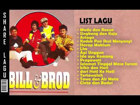 BILL \u0026 BROD   PILIHAN ALBUM TERBAIK