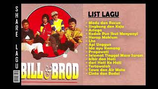 BILL \u0026 BROD   PILIHAN ALBUM TERBAIK