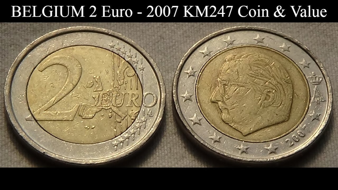 Belgium 2 Euro 2007 Km247 Coin And Value Youtube