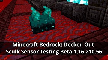 Minecraft Bedrock: Decked Out Sculk Sensor Testing Beta 1.16.210.56