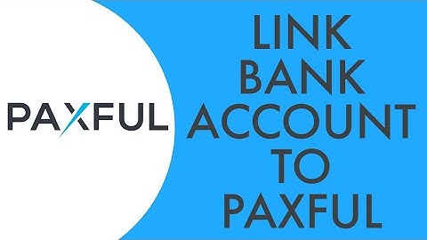 How to Link Bank Account to Paxful | Paxul Wallet Link Bank Account 2022