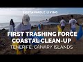 Fantastic Success for First Trashing Force Coastal Clean-Up