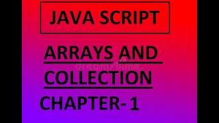 JavaScript Arrays and Collections  | Chapter:1 Course Overview
