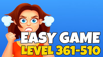 Easy Game - Brain Test Level 361-510 Walkthrough