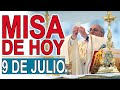 Misa de hoy Sábado 9 Julio 2022 Oracion Catolica Oficial Santa Misa Eucaristía del día de hoy