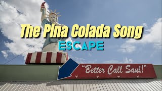 the pina colada song - escape (sub español e inglés)