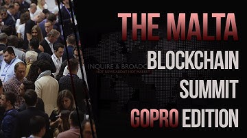The Malta Blockchain Summit - GoPro Edition