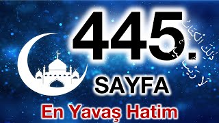 Kuran 445. sayfa / Saffat suresi 1. sayfa / yavaş okuyuş 23. cüz 445. sayfa