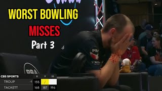 Worst Bowling MISSES Part 3 | When PBA bowlers miss ‘easy’ shots
