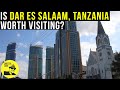 Africa's most under-rated city?  Exploring Dar es Salaam - Tanzania's epic metropolis! |  🇹🇿