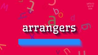 How To Say Arrangers High Quality Voices