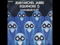 Equinoxe 5 (extended) - Jean-Michel Jarre