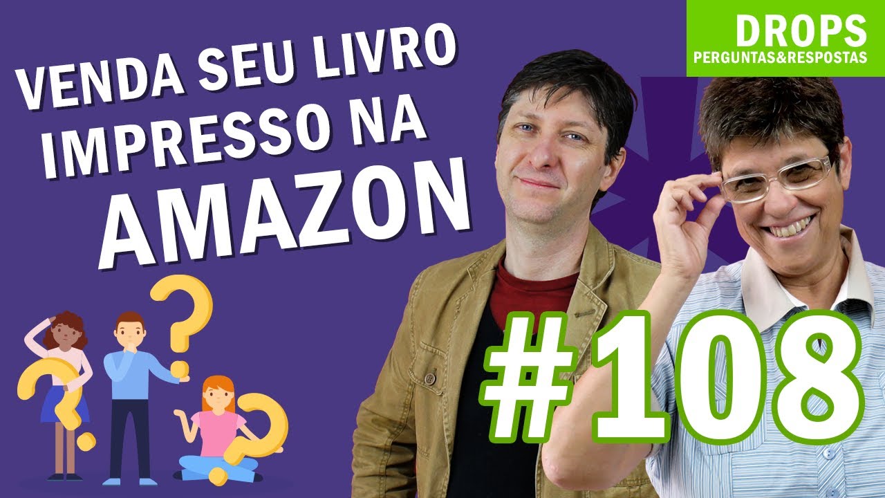 COMO VENDER LIVROS IMPRESSOS NA AMAZON [DROPS #108] - YouTube