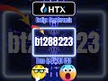Código de referencia de Htx: bt288223 | ¡Desbloquea un bono de $1200 USD! 🔥
