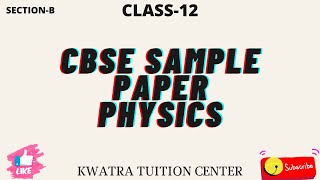 Class 12 Physics CBSE Solved Sample Paper 2021-2022  Section- B screenshot 2