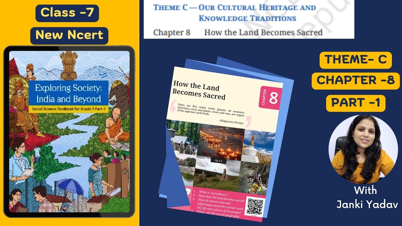 Class 7 SST | Chapter 8 | How the Land Becomes Sacred | Exploring Society  Book 1